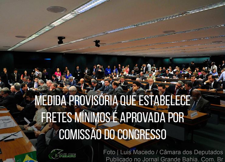 Medida provisória que estabelece fretes mínimos é aprovada por Comissão do Congresso