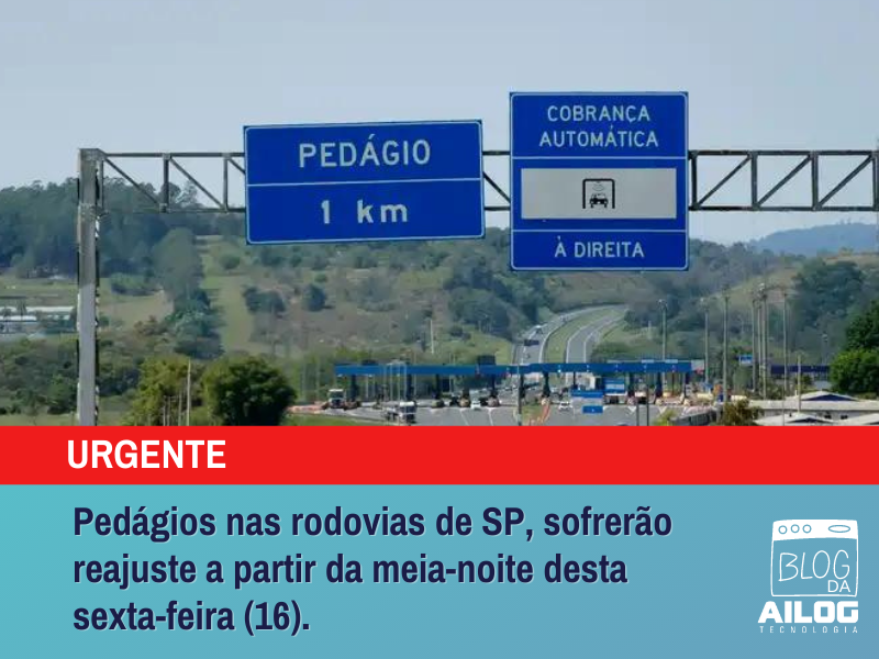 Novo aumento dos pedágios de SP