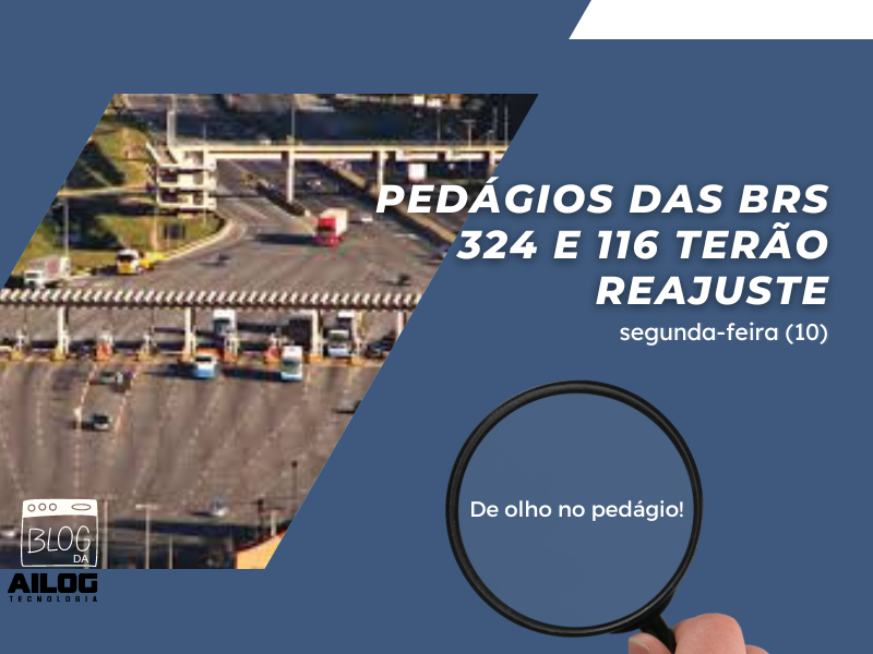 ViaBahia: Pedágios das BRs 324 e 116 terão reajuste