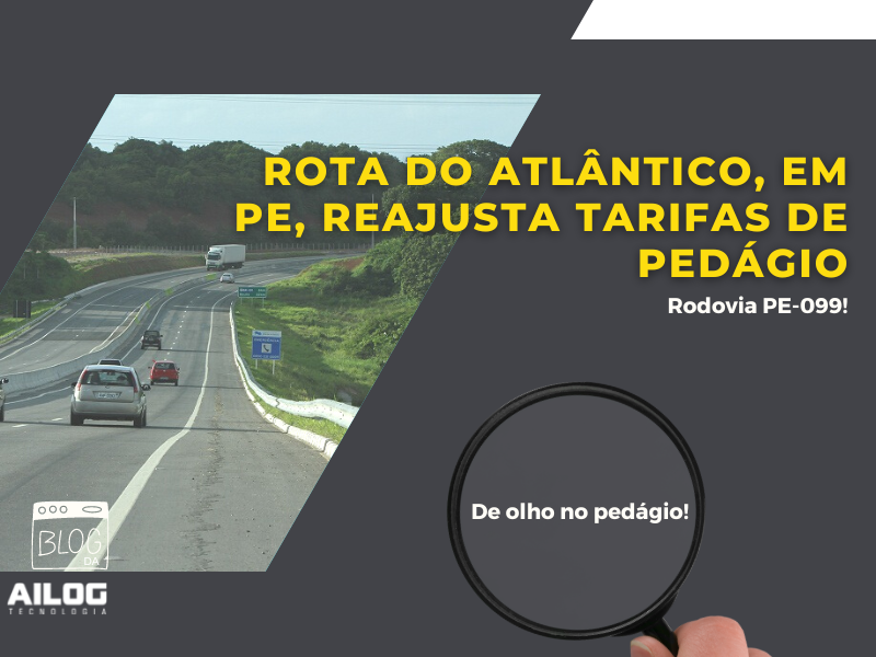 Pedágio Rota do Atlântico em PE, Reajusta Tarifas