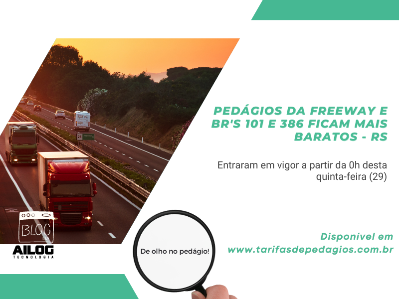 Pedágio reduzido na BR-290 (freeway), BR-101 e na BR-386