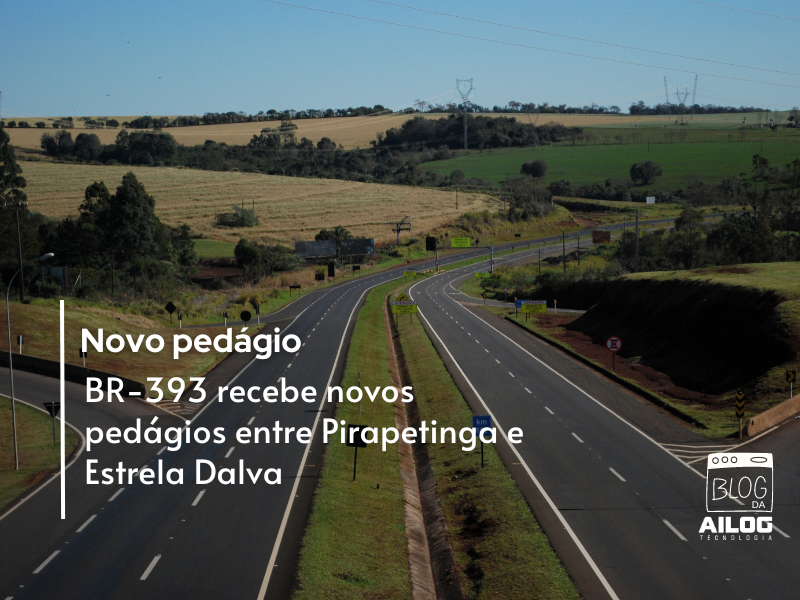 Começa a cobrança de pedágio na BR-393 entre Pirapetinga a Estrela Dalva