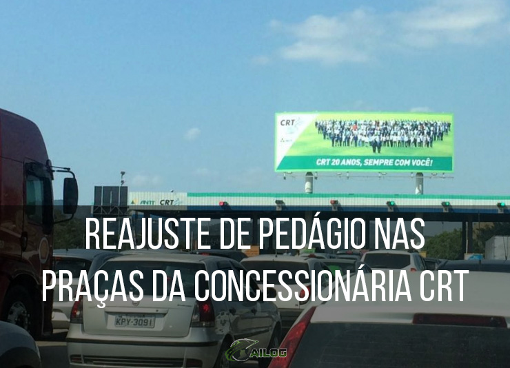 Reajuste de pedágio nas praças da concessionária CRT – Rio de Janeiro