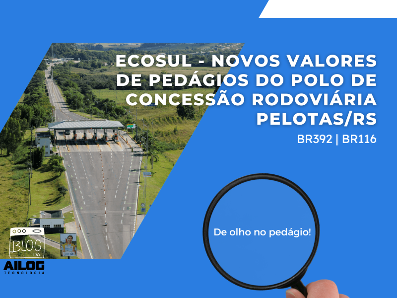 Ecosul – Polo Rodoviário de Pelotas terá reajuste de pedágio