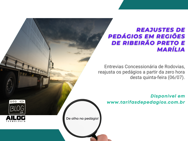 Novos Reajustes de Pedágios de Ribeirão Preto e Marília.