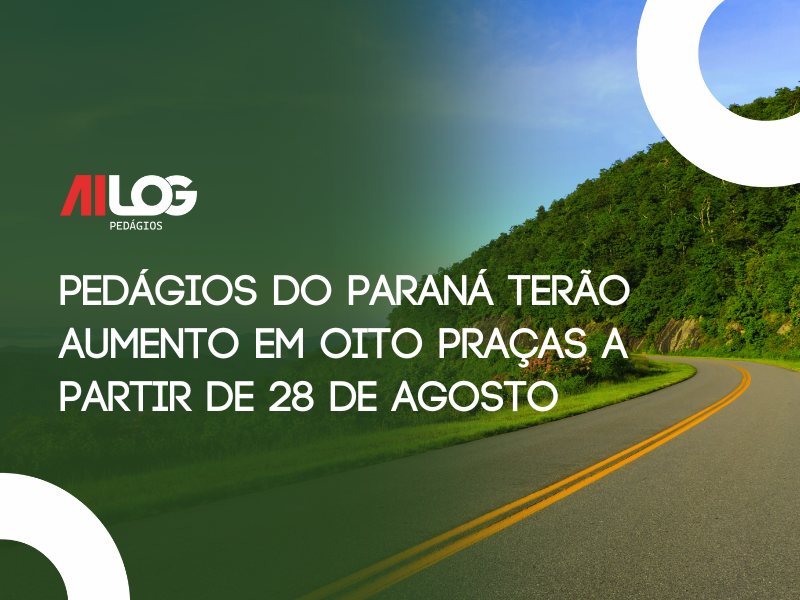 Pedágios do Paraná terão aumento em oito praças a partir de 28 de agosto