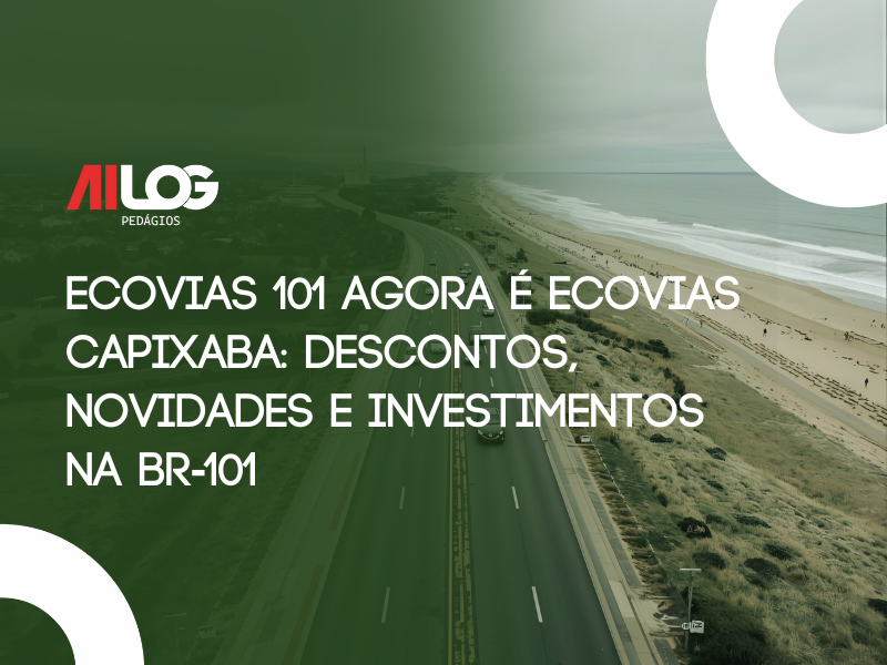 Ecovias-101-agora-e-Ecovias-Capixaba-descontos-novidades-e-investimentos-na-BR-101.